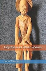 Digitalis and Other Poems