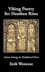Viking Poetry for Heathen Rites