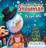 The Warm-Hearted Snowman