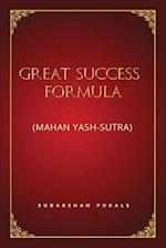 Great Success Formula for Life: (Mahan Yash-Sutra) 