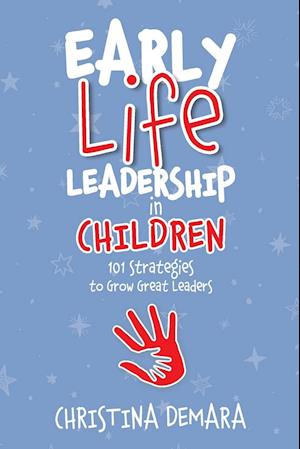 Early Life Leadership in Children