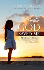 How God Saved Me