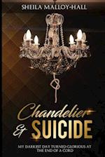 Chandelier & Suicide