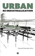 Urban Re-Industrialization