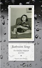 Bathroom Songs: Eve Kosofsky Sedgwick as a Poet 