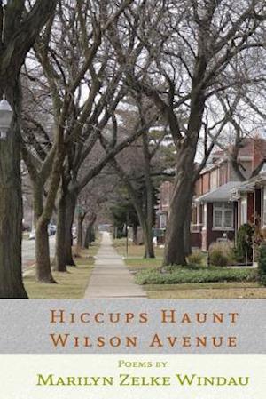 Hiccups Haunt Wilson Avenue