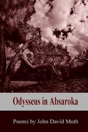 Odysseus in Absaroka