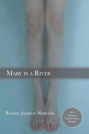 Mary Is a River