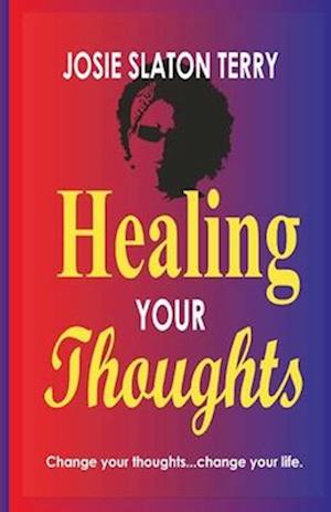 Healing Your Thoughts