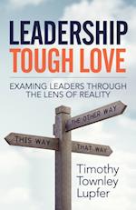 Leadership Tough Love
