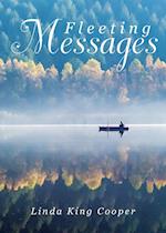 Fleeting Messages