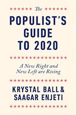 The Populist's Guide  to 2020