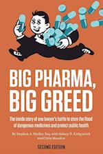 Big Pharma, Big Greed (Second Edition)