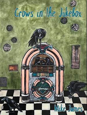 Crows in the Jukebox