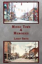 Mingo Town & Memories