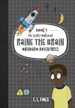 The Secret World of Raine the Brain