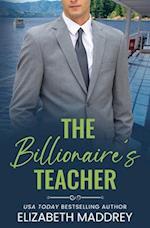 The Billionaire's Teacher: A Contemporary Christian Romance 