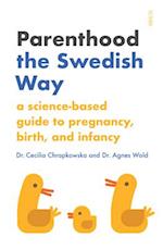 Parenting the Swedish Way
