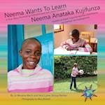 Neema Wants To Learn/ Neema Anataka Kujifunza