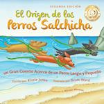 El Origen de los Perros Salchicha (Spanish/English bilingual softcover)