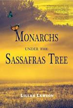 Monarchs Under the Sassafras Tree