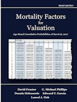 Mortality Factors for Valuation