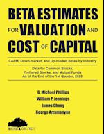 Beta Estimates for Valuation and Cost of Capital, As of the End of 1st Quarter, 2020
