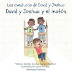 David y Joshua y el matón