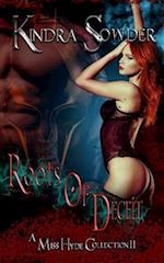 Roots of Deceit: A Miss Hyde Collection Volume 2 