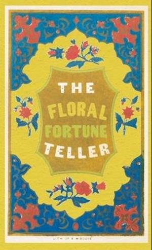 The Floral Fortune-Teller: A Game for the Season of Flowers