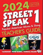 2024 Edition Street Speak 1 Teacher's Guide