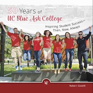 50 Years of Uc Blue Ash College