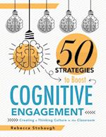 Fifty Strategies to Boost Cognitive Engagement