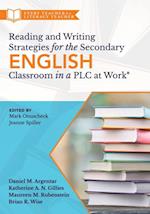 Reading and Writing Strategies for the Secondary English Classroom in a PLC at Work(R)