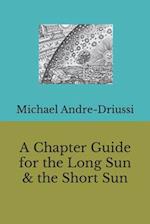 A Chapter Guide for the Long Sun & the Short Sun 