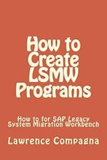 How to Create Lsmw Programs