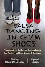 Salsa Dancing in Gym Shoes