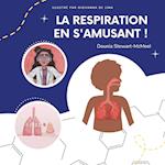 La respiration en s'amusant