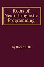 Roots of Neuro-Linguistic Programming