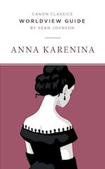 Worldview Guide for Anna Karenina 