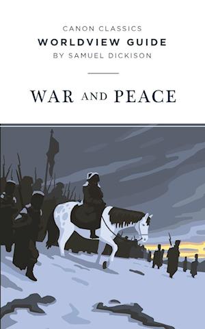 Worldview Guide for War and Peace