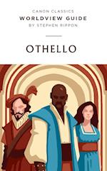 Worldview Guide for Shakespeare's Othello
