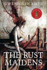 The Rust Maidens