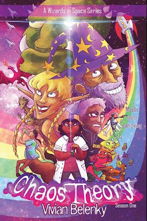 Chaos Theory, Season One (A Wizards in Space Series)