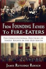 From Founding Fathers to Fire Eaters