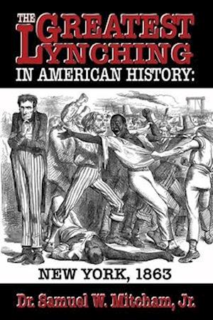 The Greatest Lynching in American History