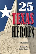 25 Texas Heroes 