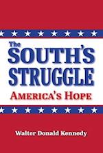 The South's Struggle: America's Hope 