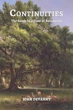 Continuities: The South in a Time of Revolution 