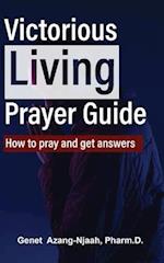 Victorious Living Prayer Guide